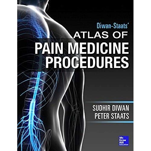 Atlas Of Pain Medicine Procedures