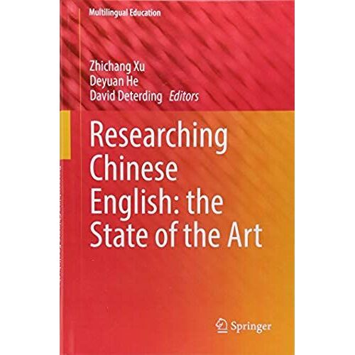 Researching Chinese English: The State Of The Art