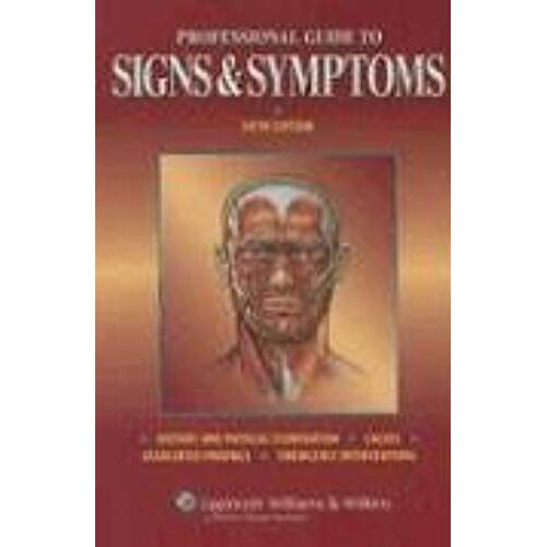 Professional Guide To Signs And Symptoms