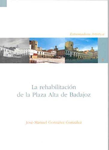 González González, J: Rehabilitación De La Plaza Alta De Bad