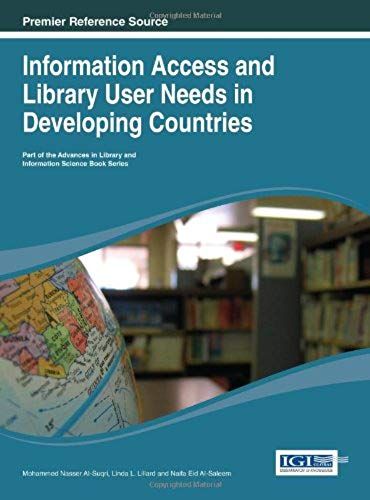 Information Access And Library User Needs In Developing Countries