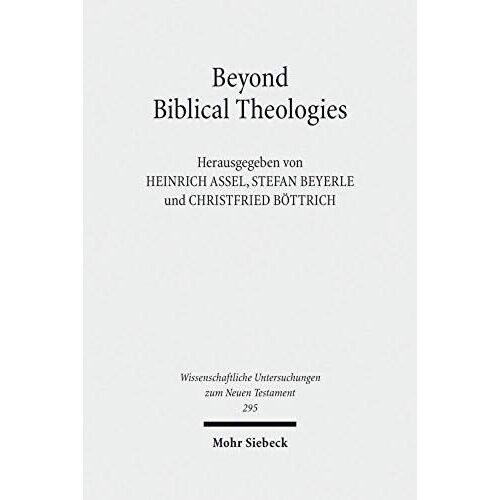 Beyond Biblical Theologies