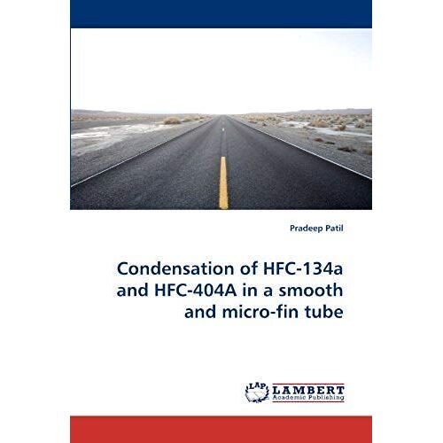 Condensation Of Hfc-134a And Hfc-404a In A Smooth And Micro-Fin Tube