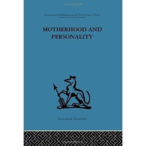 Motherhood And Personality: Psychosomatic Aspects Of Childbirth