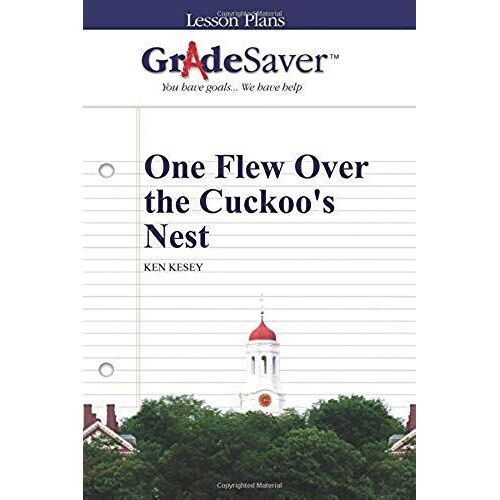 Gradesaver (Tm) Lesson Plans: One Flew Over The Cuckoo's Nest
