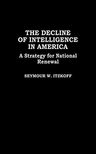 The Decline Of Intelligence In America