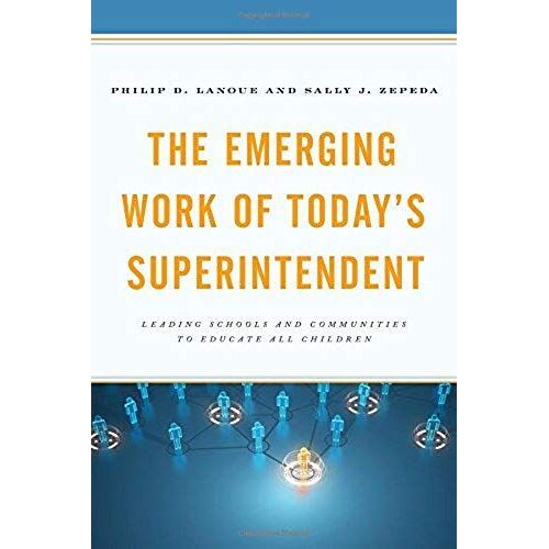 Emerging Work Of Today's Superintendent