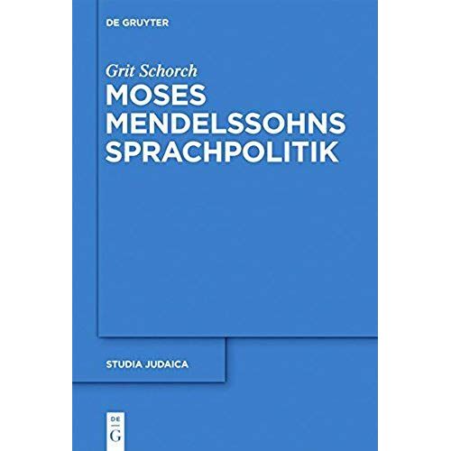 Moses Mendelssohns Sprachpolitik