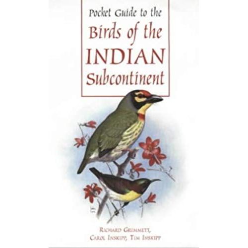 Pocket Guide To The Birds Of The Indian Subcontinent