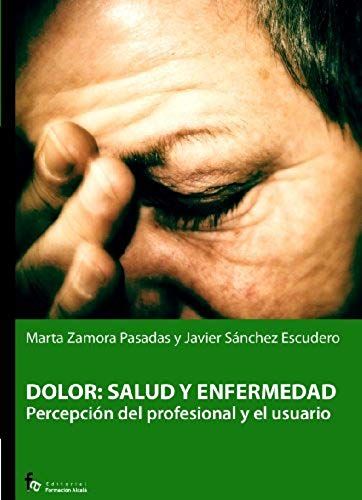 Ballesteros Ramírez, R: Atención Integral Al Dolor