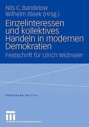 Einzelinteressen Und Kollektives Handeln In Modernen Demokratien