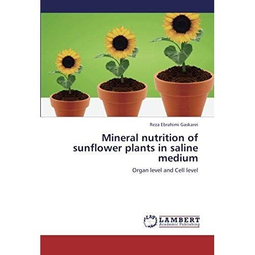 Mineral Nutrition Of Sunflower Plants In Saline Medium