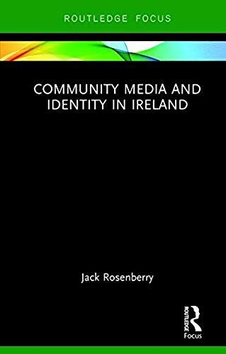 Community Media And Identity In Ireland