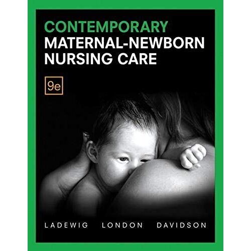 Contemporary Maternal-Newborn Nursing
