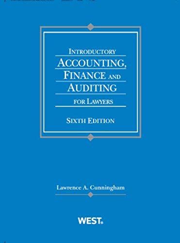 Cunningham's Introductory Accounting, Finance And Auditing For Lawyers, 6th