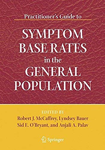 Practitioner's Guide To Symptom Base Rates In The General Population