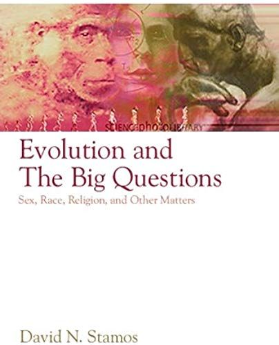Evolution And The Big Questions