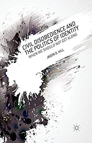 Civil Disobedience And The Politics Of Identity