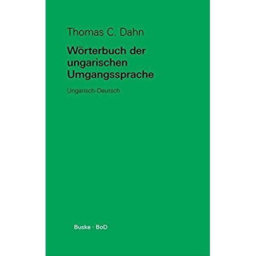 Wörterbuch Der Ungarischen Umgangssprache