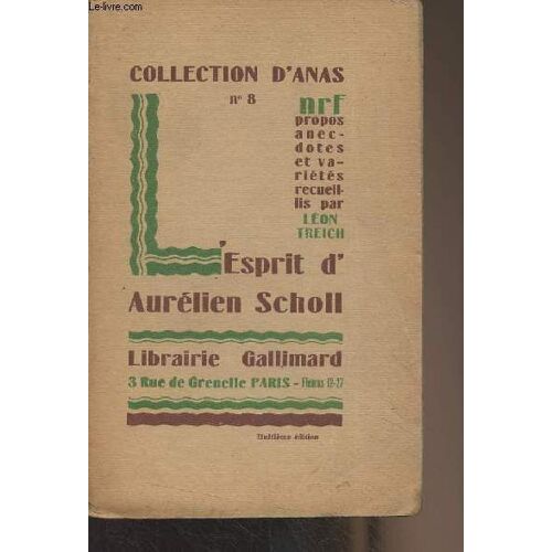 L Esprit D Aurélien Scholl - Collection D Anas N°8