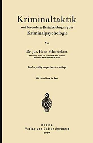 Kriminaltaktik Mit Besonderer Berücksichtigung Der Kriminalpsychologie