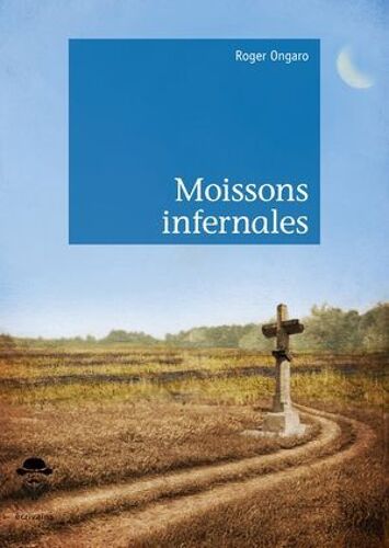 Moissons Infernales