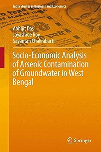 Socio-Economic Analysis Of Arsenic Contamination Of Groundwater In West Bengal