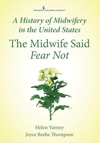 A History Of Midwifery In The United States