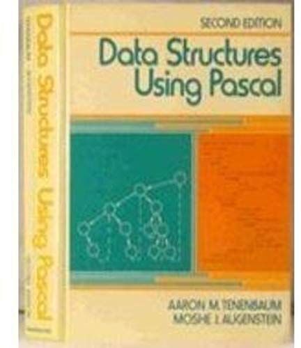 Data Structures Using Pascal (2nd Edition) (Prentice-Hall Software Series)