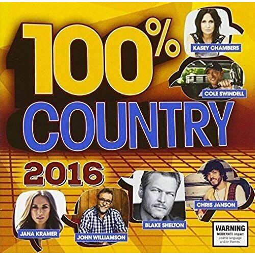 100% Country 2016 / Various