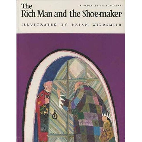 Rich Man And The Shoemaker: A Fable