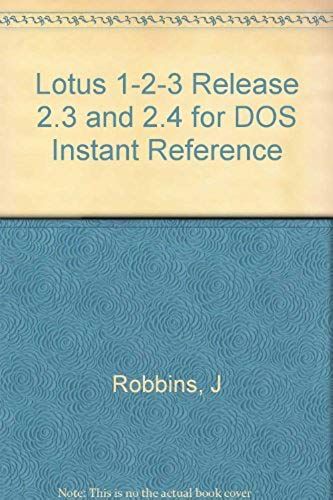 Lotus 1-2-3 Release 2.3 & 2.4 For Dos Instant Reference