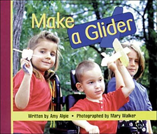 Make A Glider: Set A Emergent/Early Guided Readers (Storyteller Setting Sun)