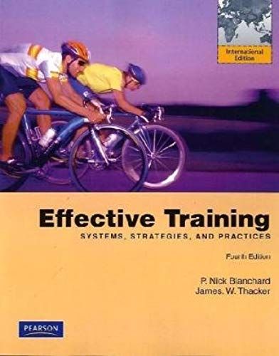 Effective Training: Systems, Strategies And Practices