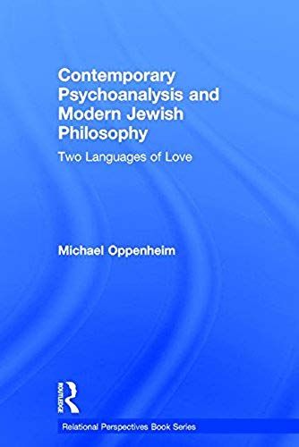 Contemporary Psychoanalysis And Modern Jewish Philosophy
