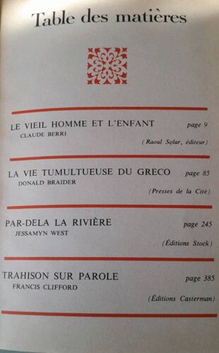 Le Viel Homme Et L'enfant, La Vie Tumultueuse Du Greco, Par Dela La Rivière, Trahison Sur Parole Les Meilleurs Histoires Condenses Sélection Reader's Digest