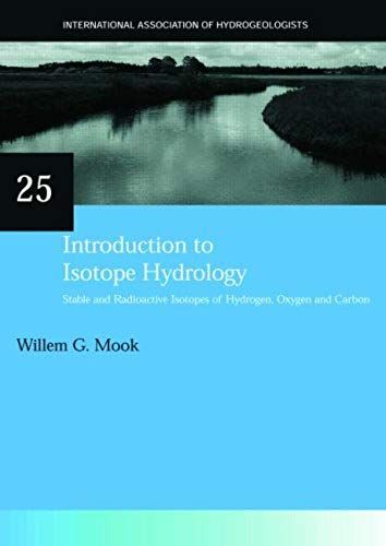 Introduction To Isotope Hydrology