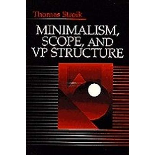 Minimalism, Scope, And Vp Structure