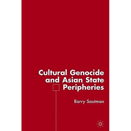 Cultural Genocide And Asian State Peripheries
