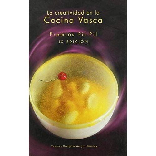 Creatividad En La Cocina Vasca 2004