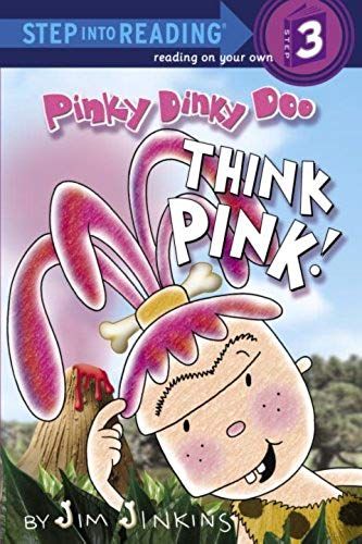 Pinky Dinky Doo: Think Pink! (Step Into Reading)