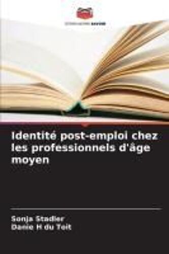 Identité Post-Emploi Chez Les Professionnels D'âge Moyen