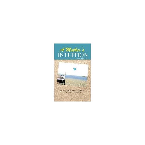 A Mother's Intuition
