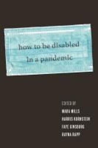 How To Be Disabled In A Pandemic