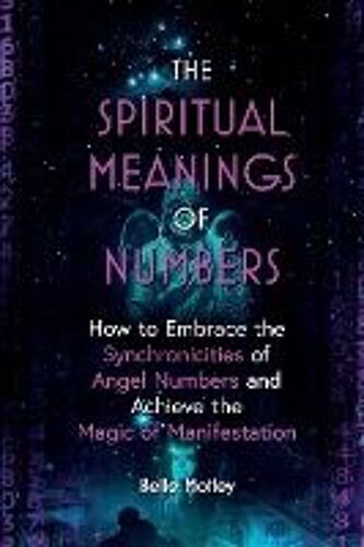The Spiritual Meanings Of Numbers