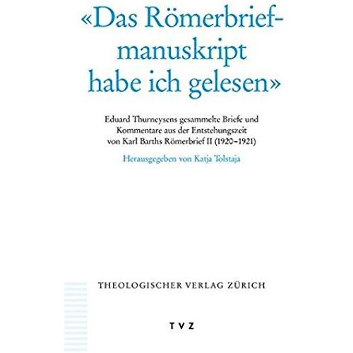 'das Römerbriefmanuskript Habe Ich Gelesen'