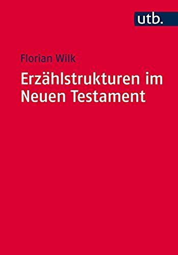 Erzählstrukturen Im Neuen Testament