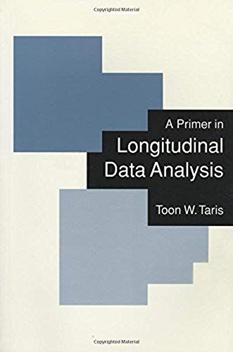 A Primer In Longitudinal Data Analysis