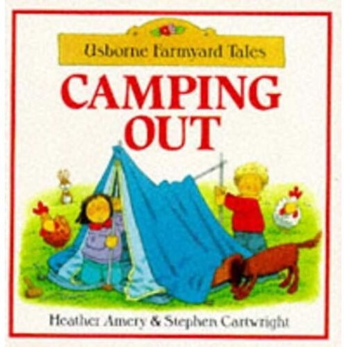 Camping Out (Farmyard Tales)