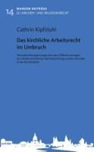 Das Kirchliche Arbeitsrecht Im Umbruch